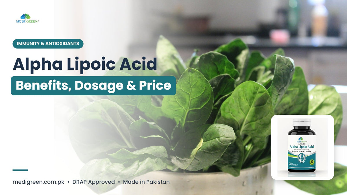 Alpha lipoic acid benefits and dosage - ALPHACID 300 by MediGreen