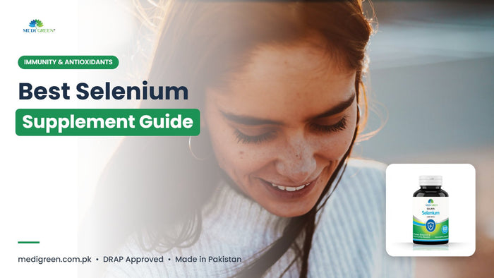Best selenium supplement in Pakistan - SALWA selenium 200 mcg by MediGreen