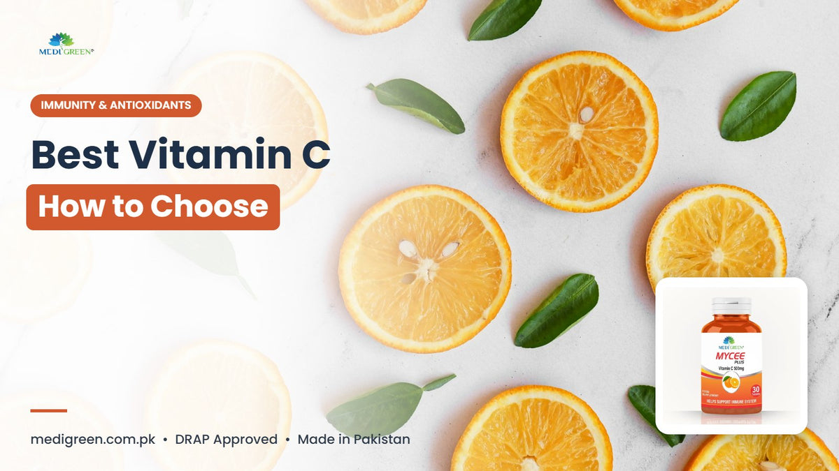 Best vitamin C in Pakistan - how to choose - MediGreen