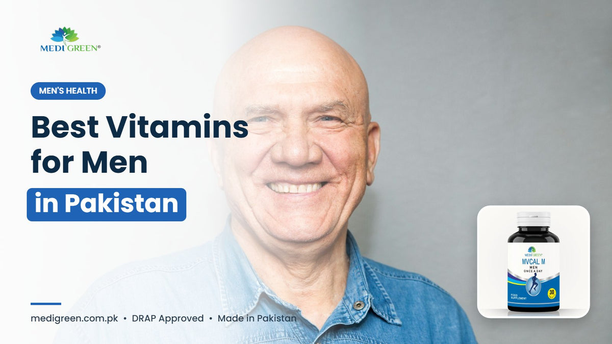 Best vitamins for men in Pakistan - MediGreen men's health