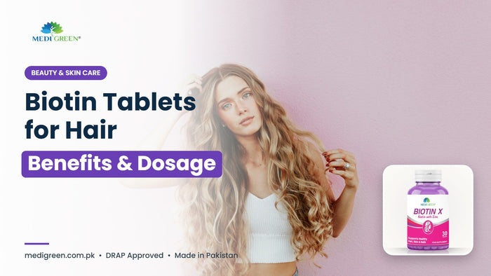 Biotin tablets for hair - Biotin X benefits and dosage