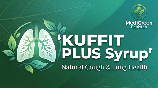 The Science of KUFFIT PLUS Syrup: Why Pakistani Doctors Recommend It