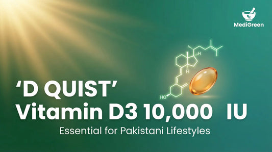 Why D QUIST Vitamin D3 10,000 IU Softgel is Essential for Pakistani Lifestyles: A Comprehensive Review