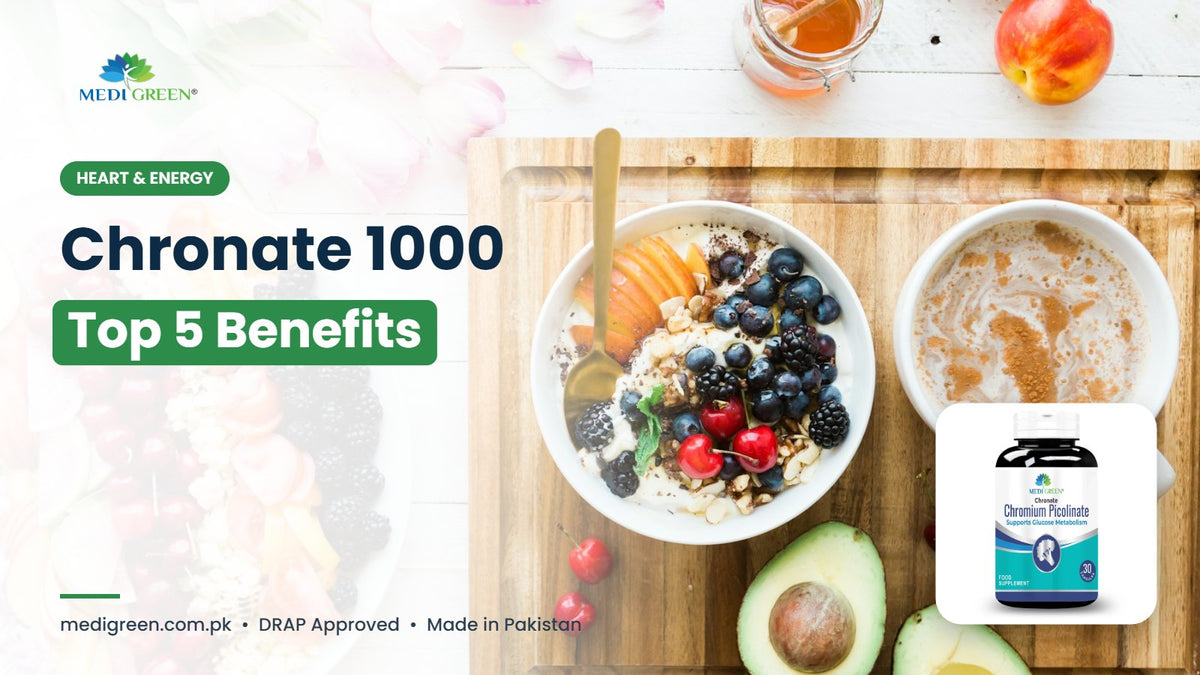 Chronate 1000 chromium benefits in Pakistan - MediGreen