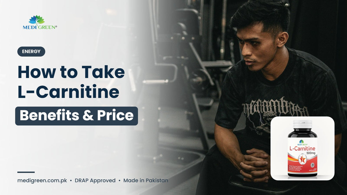 How to take L-Carnitine - benefits and price in Pakistan