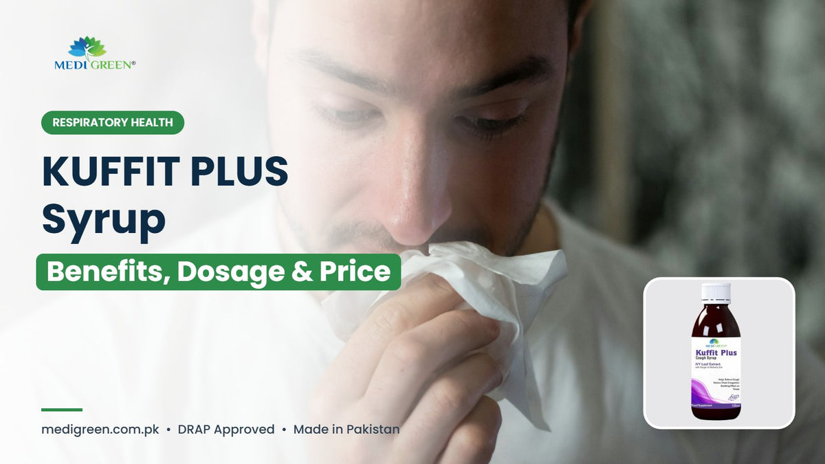 KUFFIT PLUS herbal syrup benefits, dosage and price in Pakistan