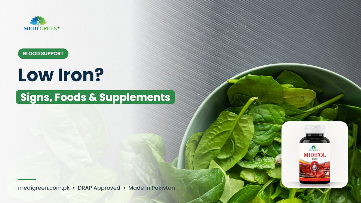 Low iron in Pakistan - signs, iron-rich foods and iron supplement MIDIFOL