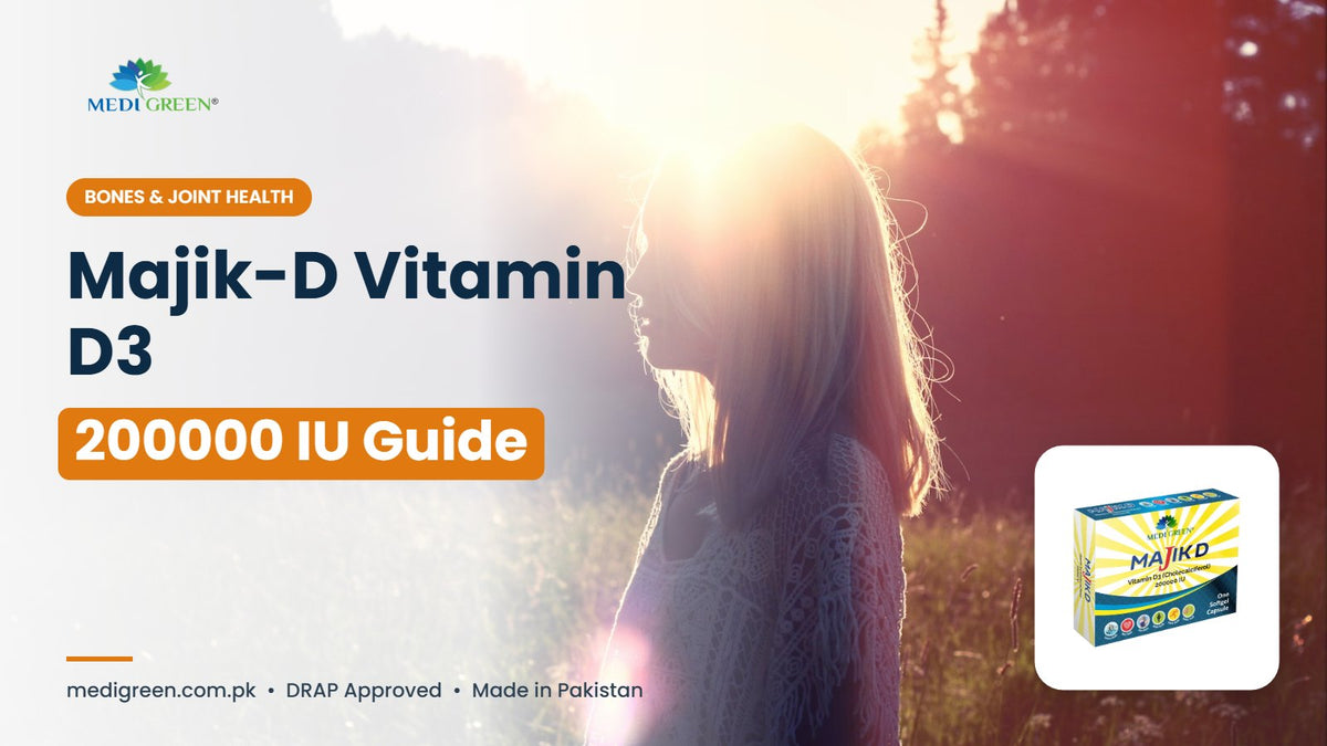 Majik-D vitamin D3 200000 IU guide - MediGreen Pakistan