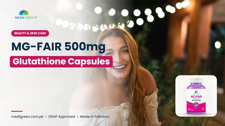 MG-FAIR 500mg glutathione capsules in Pakistan