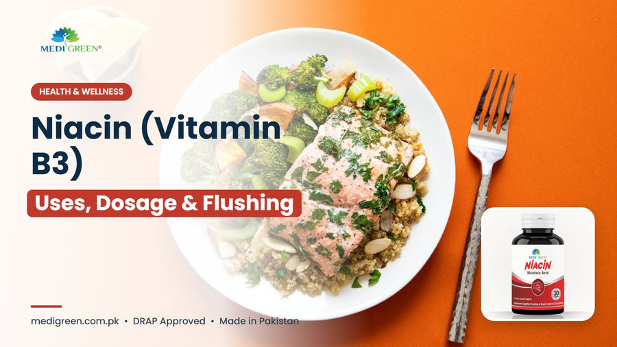 Niacin vitamin B3 uses, dosage and flushing - niacin tablets Pakistan
