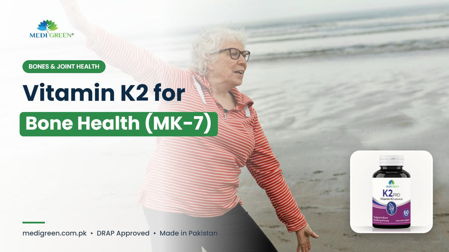 Vitamin K2 MK-7 for bone health - K2 PRO 200mcg tablets Pakistan