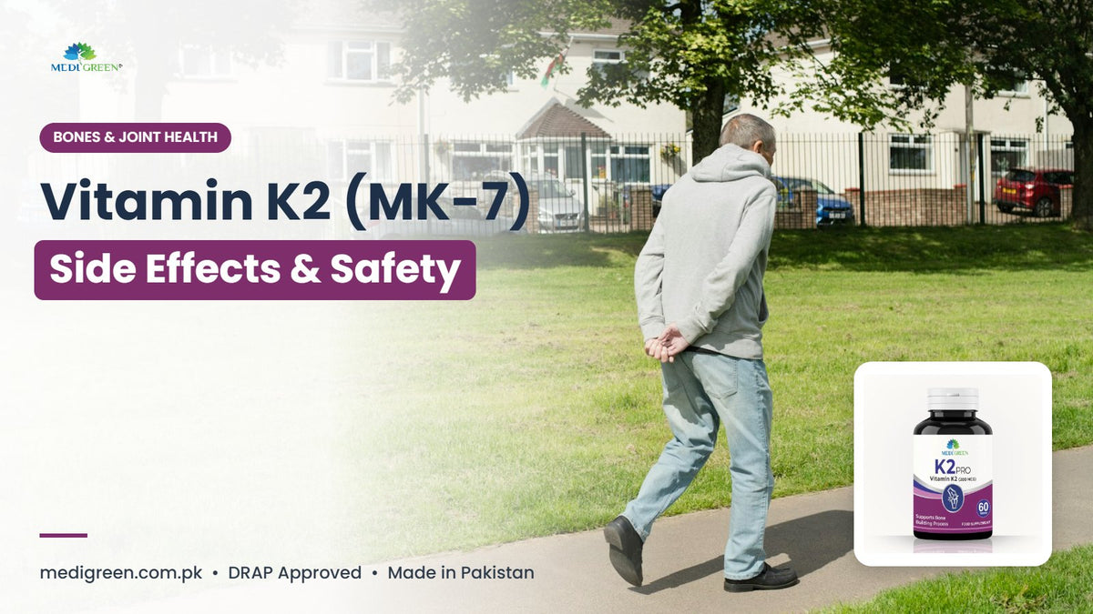 Vitamin K2 MK-7 side effects and safety - K2 PRO by MediGreen
