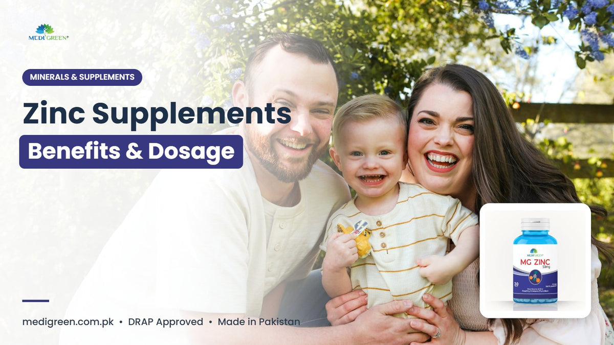 Zinc supplements in Pakistan benefits and dosage - MG ZINC by MediGreen